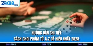 Hướng Dẫn Chi Tiết Cách Chơi Phỏm Từ A-Z Dễ Hiểu Nhất 2025