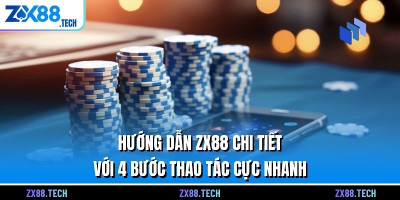 Hướng dẫn ZX88 chi tiết, đơn giản cho người mới