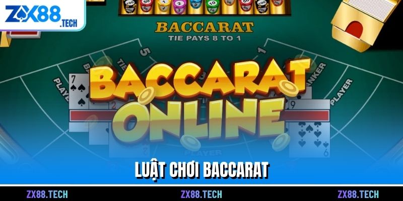 Luật chơi Baccarat