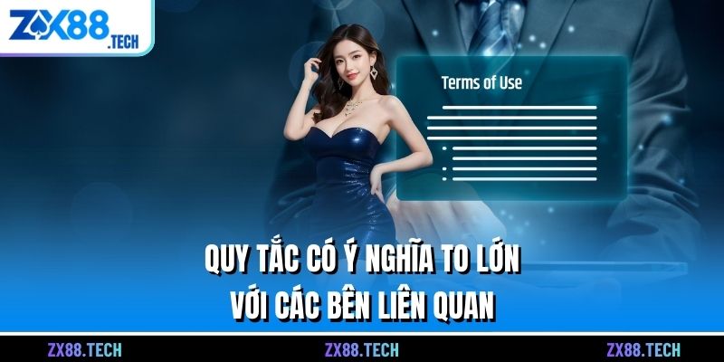 Quy tắc có ý nghĩa to lớn với các bên liên quan