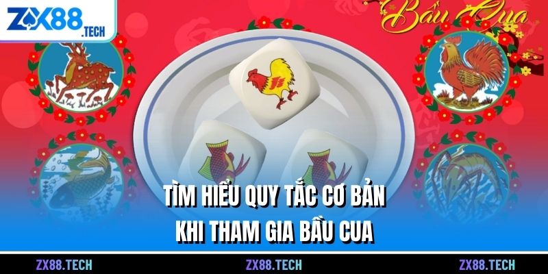 Tìm hiểu quy tắc cơ bản khi tham gia bầu cua